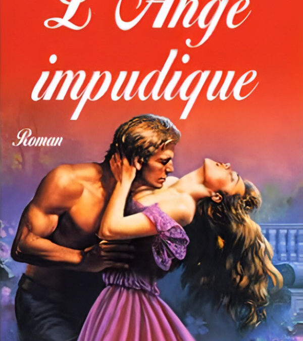 L'Ange impudique (French Edition of Brazen Angel)